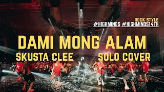 Skusta Clee - Dami Mong Alam Performance