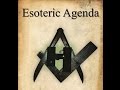 Esoteric Agenda 480p (Subtitles in eng, ger, spa, est, heb, lav, pol, fre, por, hrv, cze, rum, srp)