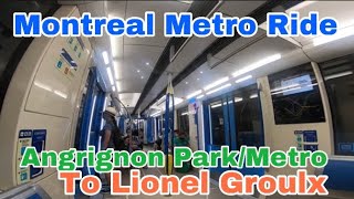 Montreal Metro Ride From Angrignon Metro To Lionel Groulx