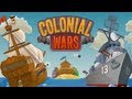 Colonial Wars Walkthrough