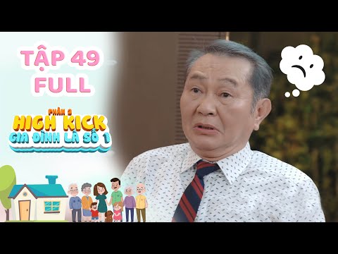 Gia đình là số 1 Phần 2 | Tập 49 Full: Tú Tài gây họa lớn, Tâm Ý ''nắm quyền'' chủ gia đình