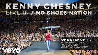 Kenny Chesney - One Step Up (Official Live Audio)