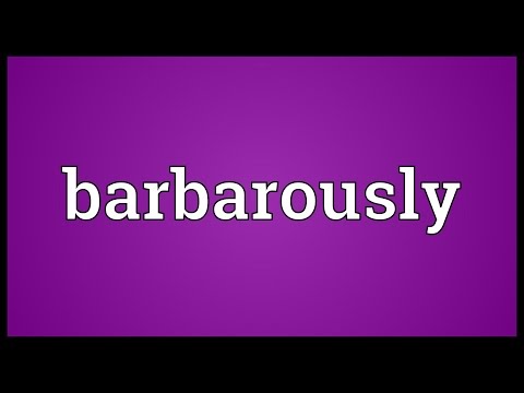 Header of barbarously