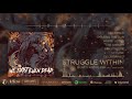 Struggle Within Video preview