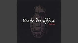 Watch Rude Buddha No Place Like Home video