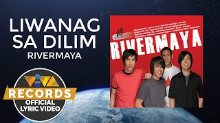 Watch Rivermaya Liwanag Sa Dilim video