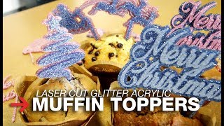 DIY Cake Toppers | Muffin Toppers | Laser Cut Glitter Acrylic