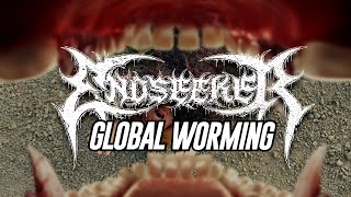 Endseeker - Global Worming (Official Video)