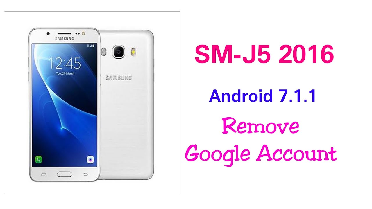 Samsung j5 2016 Android 7.1.1 frp bypass remove Google Samsung j5 2016 Android 7.1.1 frp bypass remove Google