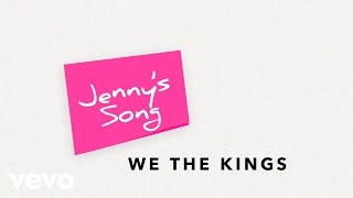 Watch We The Kings Jennys Song video
