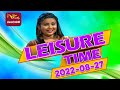 Leisure Time 27-08-2022