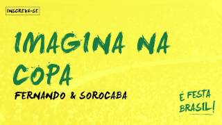 Watch Fernando E Sorocaba Imagina Na Copa video