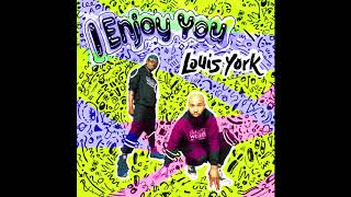 Watch Louis York I Enjoy You video