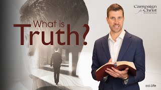 What is Truth? | Josiah Alway