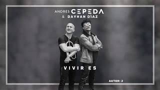 Vivir Es Complicado (Videolyric) - Andrés Cepeda Y Dayhan Díaz
