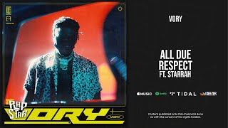 Watch Vory All Due Respect feat Starrah video