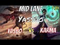 YASSUO Yasuo vs Karma Mid Stream Gameplay Season 8