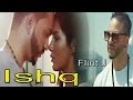 "Ishq" | | HD Video Song | | Romantic | Flint J | Love Song