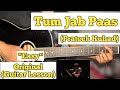 Tum Jab Paas - Prateek Kuhad | Guitar Lesson | Easy Chords | (Strumming)