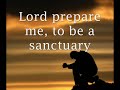 Sanctuary - worship video with lyrics.wmv
