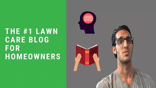 The #1 Lawn Care Blog For Do It Yourself (DIY) Homeowners