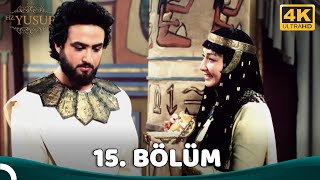 Hz. Yusuf 15.Bölüm 4K