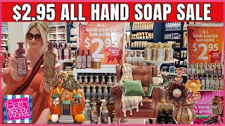 Bath & Body Works 2.95 Soap Sale New Fall Soaps Plus New Fall Finds