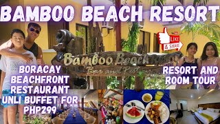Bamboo Beach Resort Boracay Room Tour Super Sulit Na Beachfront Unli Buffet P299 Lang