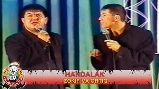 Handalak - Zokir Va Ortiq Konsert Dasturi 2002.Yil