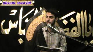 Kerbelayi Agadadas - Allahi Zikr Etmek. Bilgeh Ebdul Mescidi. 08.08.2014