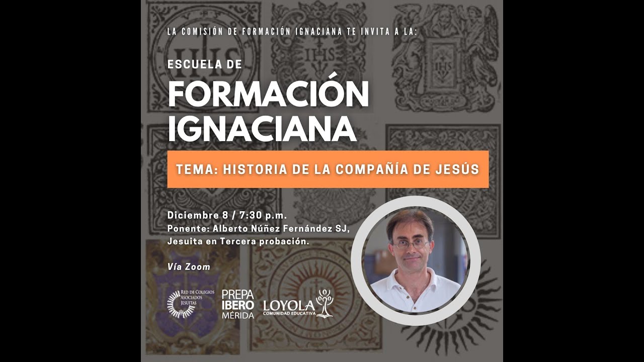 Plática | Historia de la Compañía de Jesús