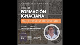 Plática | Historia de la Compañía de Jesús