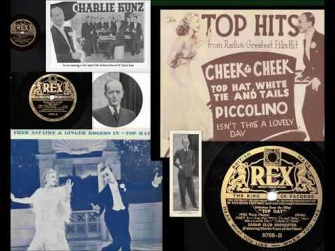 Charlie Kunz - Top Hat - Selection 1936