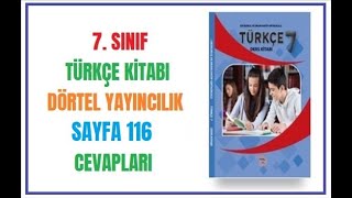 7.  Sınıf Türkçe Kitabı Cevapları Dörtel Yayıncılık Sayfa 116