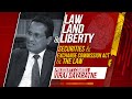 Law Land and Liberty Episode 16