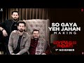 Bypass Road: So Gaya Yeh Jahan Song Making | Neil Nitin Mukesh, Adah S | Jubin Nautiyal, Nitin