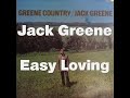 Jack Greene "Easy Loving"