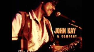 Watch John Kay Live Your Life video