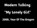 Video My Lonely Girl - Modern Talking