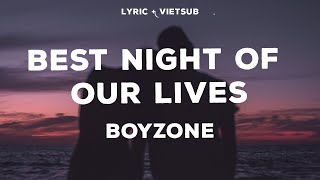 Watch Boyzone Best Night Of Our Lives video