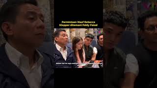 Klarifikasi Permintaan Maaf Rebecca Kloper Ditemani Fadly Faisal