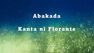 Watch Florante Abakada video