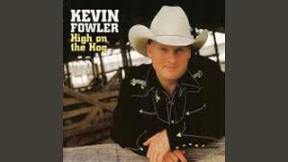 Watch Kevin Fowler She Aint Bad But She Aint You video