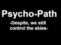 Psycho-Path - Despite we still control the skies
