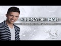 Borja Rubio - Sirena Del Mar (Rober Vidal DJ remix)
