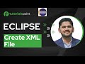 Eclipse - Create XML File