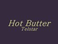 Hot Butter - Telstar