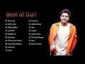 Top Hit Songs of Guri | Punjabi Jukebox | Latest Punjabi Songs 2020