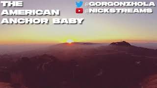 Anchor Baby Show Call-In 888 775 3773