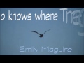 Who knows where the Time goes - Emily Maguire - Lyrics on Screen